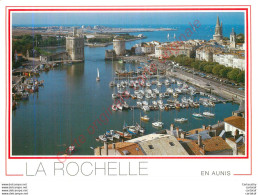 17.  LA ROCHELLE .  Tour St-Nicoals, Tour De La Chaine Et Tour De La Lanterne . - La Rochelle