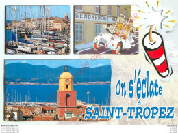 83. On S'éclate à SAINT TROPEZ . - Saint-Tropez