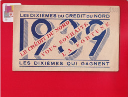 1939 Calendrier De Poche Illustré Billet Loterie Nationale Publicité Crédit Du Nord 12.4x7.5 Cms Be Trèfle 4 Feuilles - Tamaño Pequeño : 1921-40