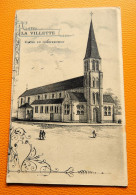 LA VILLETTE  - MARCINELLE  - Eglise En Construction - Charleroi