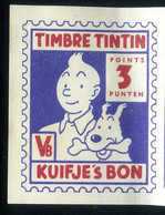 HERGE 3 Bons Avec1timbre Tintin De Valeur Différentes Années 50 Excellent état! - Altri & Non Classificati