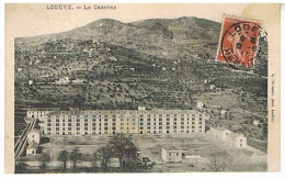 34  LODEVE LA CASERNE  1911 - Lodeve