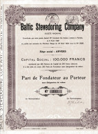 BALTIC STEVEDORING COMPANY; Part De Fondateur - Schiffahrt