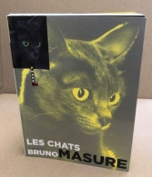 Les Chats Vus Par Bruno Masure - Natualeza