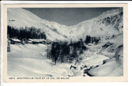 Montroc Le Tour Et Le Col De Balme - Cartes Postales Ancienne - Sonstige & Ohne Zuordnung