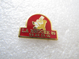 PIN'S   LA  BROCHE  89   Email Grand Feu - Andere & Zonder Classificatie