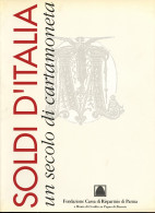 SOLDI D'ITALIA UN SECOLO DI CARTAMONETA ENGLISH VERSION 1996 Usato - [ 7] Errores & Variedades