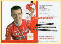 Cyclisme : Staf SCHEIRLINCKX – Equipe COFIDIS 2007 – Format 20 X 14 Cm (signature Imprimée Sur La Carte) - Wielrennen