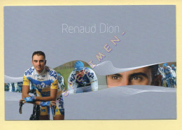 Cyclisme : Renaud DION – Equipe AG2R Prévoyance 2007 (voir Scan Recto/verso) - Wielrennen