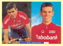 Cyclisme : Niki AEBERSOLD – Equipe RABOBANK 1999 (voir Scan Recto/verso)(signature Imprimée Sur La Carte) - Wielrennen