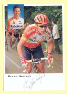 Cyclisme : Max HEESWIJK – Equipe RABOBANK 1998 (voir Scan Recto/verso)(signature Imprimée Sur La Carte) - Cycling