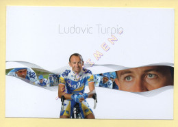 Cyclisme : Ludovic TURPIN – Equipe AG2R Prévoyance 2007 (voir Scan Recto/verso) - Cycling