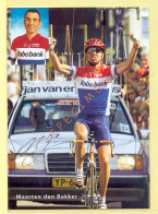 Cyclisme : Maarten DEN BAKKER – Equipe RABOBANK (voir Scan Recto/verso)(signature Imprimée Sur La Carte) - Cycling