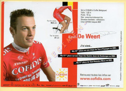 Cyclisme : Kevin DE WEERT – Equipe COFIDIS 2007 – Format 20 X 14 Cm (signature Imprimée Sur La Carte) - Cyclisme