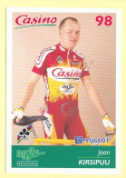 Cyclisme : Jaan KIRSIPUU - Equipe CASINO 1998 - Cyclisme