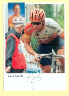 Cyclisme : Jans KOERTS – Equipe RABOBANK 1998 (voir Scan Recto/verso)(signature Imprimée Sur La Carte) - Radsport