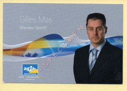Cyclisme : Gilles MAS – Equipe AG2R Prévoyance 2007 (voir Scan Recto/verso) - Wielrennen