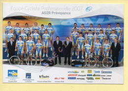 Cyclisme : Equipe AG2R Prévoyance 2007 – Photo De Groupe (voir Scan Recto/verso) - Cycling