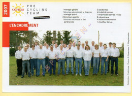 Cyclisme : Equipe COFIDIS 2007 – L'ENCADREMENT / LES PARTENAIRES - Format 20 X 14 Cm (voir Scan Recto/verso) - Radsport