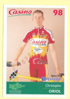 Cyclisme : Christophe ORIOL - Equipe CASINO 1998 - Cycling