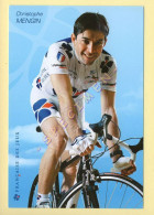 Cyclisme : Christophe MENGIN - Equipe LA FRANCAISE DES JEUX 2006 (voir Scan Recto/verso) - Wielrennen