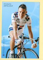 Cyclisme : Christophe DETILLOUX - Equipe LA FRANCAISE DES JEUX 2006 (voir Scan Recto/verso) - Radsport