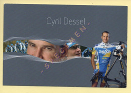Cyclisme : Cyril DESSEL – Equipe AG2R Prévoyance 2007 (voir Scan Recto/verso) - Cyclisme