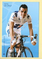 Cyclisme : Carlos DA CRUZ - Equipe LA FRANCAISE DES JEUX 2006 (voir Scan Recto/verso) - Cyclisme