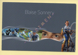 Cyclisme : Blaise SONNERY – Equipe AG2R Prévoyance 2007 (voir Scan Recto/verso) - Radsport