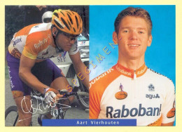 Cyclisme : Aart VIERHOUTEN – Equipe RABOBANK 1999 (voir Scan Recto/verso)(signature Imprimée Sur La Carte) - Cycling