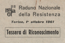 TESSERA RICONOSCIMENTO 1961 RADUNO NAZIONALE DELLA RESISTENZA (XT4010 - Cartes De Membre