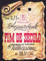 Brandy Label, Portugal - Aguardente FIM DE SÉCULO. Real Vinícola, Vila Nova De Gaia - Alcoholes Y Licores