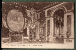 78 / VERSAILLES - Le Salon De La Guerre - Versailles (Château)