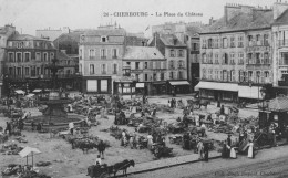 CHERBOURG - La Place Du Château Un Jour De Marché - Cherbourg