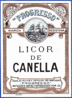 Old Liquor Label, Portugal - Licor De Canella. PROGRESSO - Alcoli E Liquori