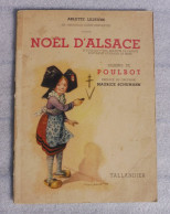 Arlette Lejeune Dessins Poulbot, Noël D'Alsace, Taillandier 1945 - Altri & Non Classificati