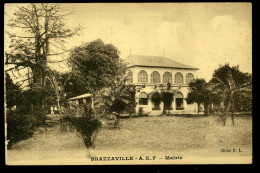 BRAZZAVILLE AEF Mairie RL - Brazzaville