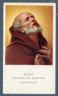 °°° Santino N. 9376 - Beato Ignazio Da Santhia °°° - Religion & Esotérisme