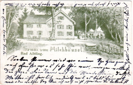 Bad Aibling, Gruss Vom Milchhäusel, 1898 Gebr. Wirtshaus-AK - Sonstige & Ohne Zuordnung