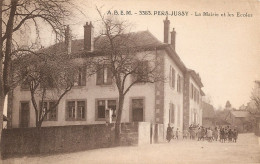 Pers-Jussy - La Mairie Et Les Ecoles - Autres & Non Classés