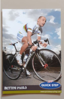 Paolo Bettini Champion Du Monde Quick Step - Cyclisme