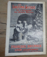 Fabrique Farine LACTINA SUISSE, Lyon Et Vevey En Suisse, Vers 1900  ................ TIR2-POS17 - Werbung