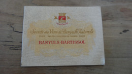 Livret Publicitaire Des Vins BANYULS BARTISSOL  ................ TIR2-POS17 - Advertising