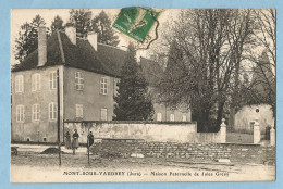 1228   CPA   MONT-SOUS-VAUDREY  (Jura)   Maison Paternelle De Jules Grévy   +++++++++++++++++++ - Sonstige & Ohne Zuordnung