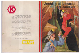 Livre Pour Enfant "josette Et Jannou Spéléologues"  Offert Par KRAFT - Other & Unclassified