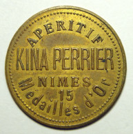 Jeton Publicitaire Apéritif Kina Perrier - NIMES - Monetary / Of Necessity
