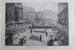 1903   LES TRAVAUX DU METRO Métropolitain  Place De L Opéra  AVENUE  VILLIERS  MENILMONTANT  75012 - Non Classés