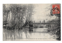 MEZIERES SUR OISE - L'Oise Et Le Pont Du Chemin De Fer De Saint ST Quentin à GUISE - Other & Unclassified