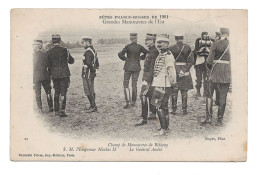 FETES FRANCO - RUSSES DE 1901 - Grandes Manoeuvres De Betheny (militaria) - Manoeuvres