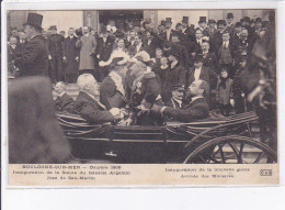 BOULOGNE-sur-MER: Octobre 1909, Inauguration De La Statue Du Général Argentin, Jose De San-Martin - Très Bon état - Boulogne Sur Mer